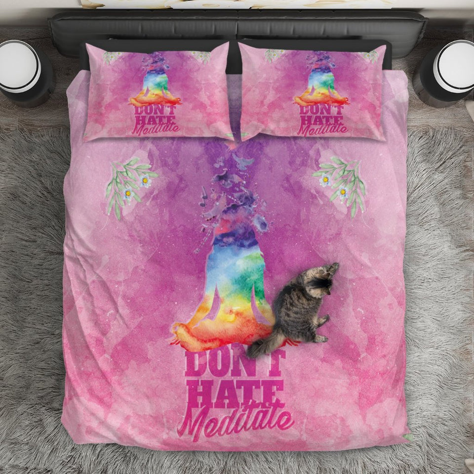 Don't Hate - Meditate Bedding Set