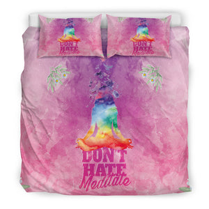 Don't Hate - Meditate Bedding Set