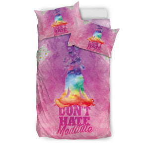 Don't Hate - Meditate Bedding Set