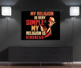 My Religion Is Kindness Canvas Wall Art