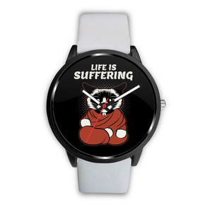 Watch - Life Is Suffering Watch